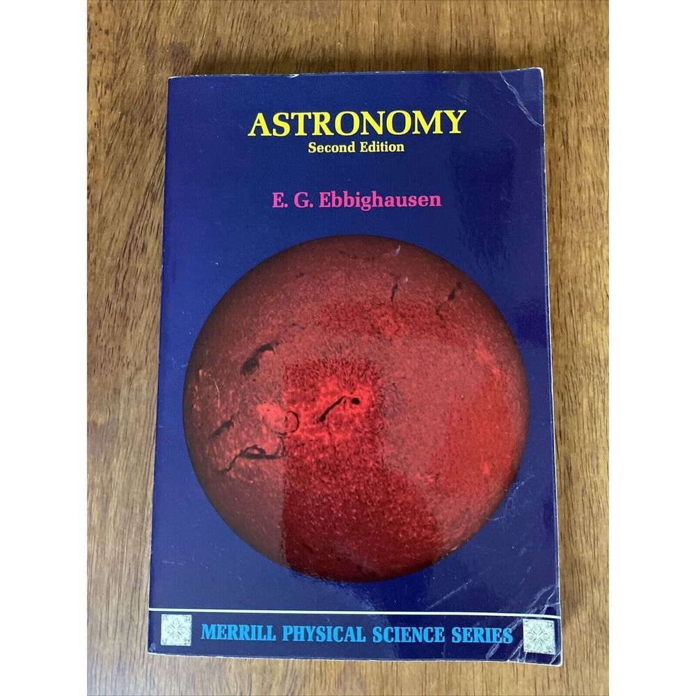 Vintage Science Textbook Astronomy By E.G. Ebbighausen SC 2nd Edition 1971